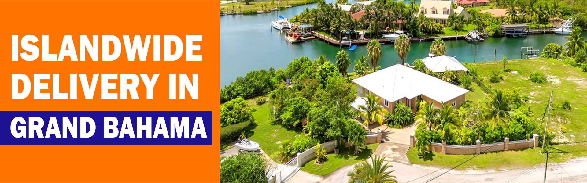 Photo of canal in Grand Bahama for island wide delivery